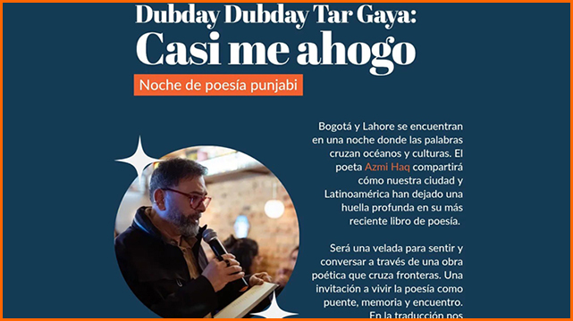 Dubday Dubday Tar Gaya: Almost Drowned! <br>An Evening of Punjabi Poetry in Bogotá